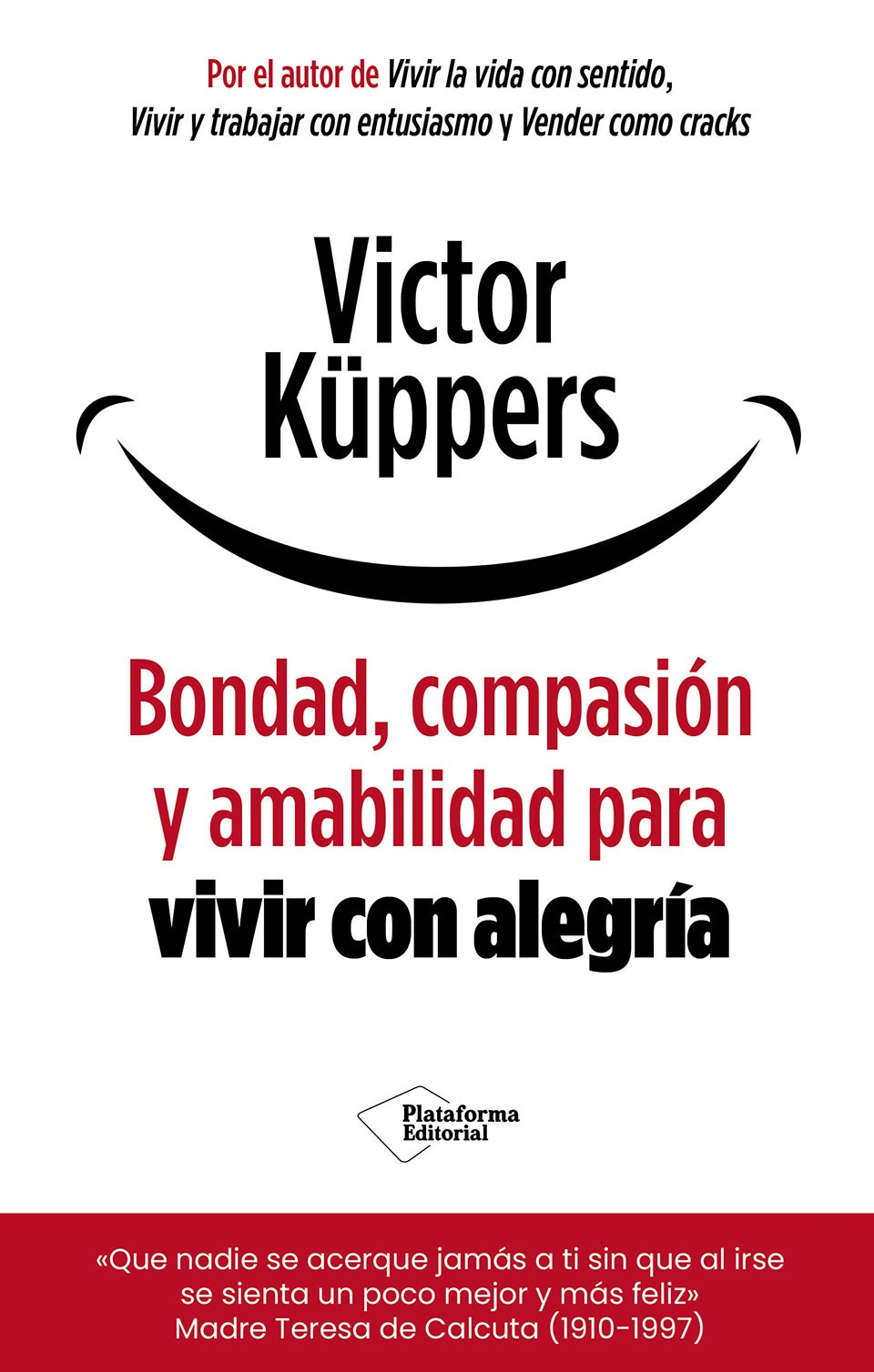 Bondad, compasión y amabilidad